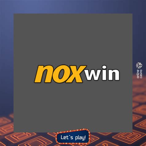 noxwin bonus